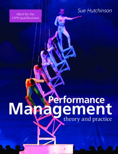 Performance Management: Theory and Practice