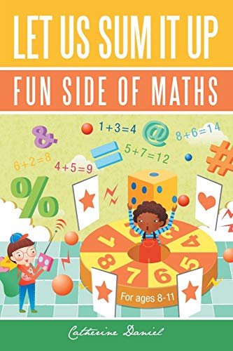 Let Us Sum It Up: Fun Side of Maths
