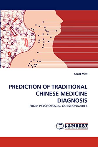 PREDICTION OF TRADITIONAL CHINESE MEDICINE DIAGNOSIS: FROM PSYCHOSOCIAL QUESTIONNAIRES
