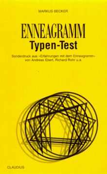 Enneagramm-Typen-Test. Sonderdruck aus 'Erfahrungen mit dem Enneagramm'