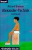 Alexander-Technik: Arbeitsbuch (Knaur Taschenbücher. Alternativ Heilen)