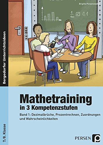 Mathetraining in 3 Kompetenzstufen   Mathetraining in 3 Kompetenzstufen - 7 8 KlasseBd1 - Brigitte Penzenstadler Geheftet