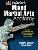 Delavier's Mixed Martial Arts Anatomy