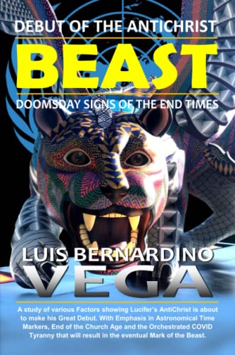 Debut of the Beast: Doomsday Signs of the End Times
