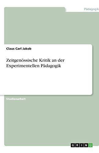 Zeitgenössische Kritik an der Experimentellen Pädagogik