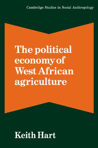 Political Econ, West African Agric (Cambridge Studies in Social and Cultural Anthropology, Band 36)