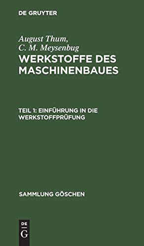 Einführung in die Werkstoffprüfung (Sammlung Göschen, 476, Band 476)
