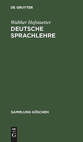Deutsche Sprachlehre (Sammlung Göschen, 20, Band 20)