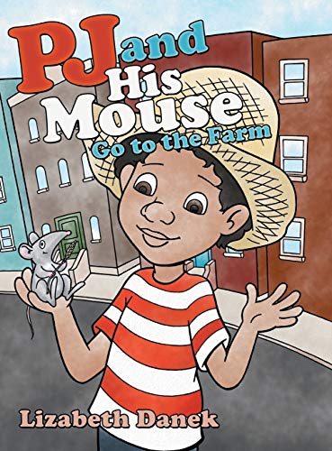Pj and His Mouse Go to the Farm