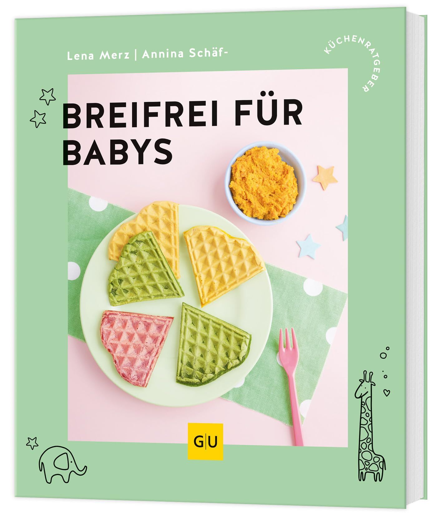 Merz, Lena: Breifrei für Babys