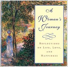 A Woman's Journey: Reflections on Life, Love, and Happiness