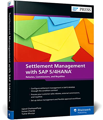 Settlement Management with SAP S/4HANA: Customer Rebates, External Commissions, and Royalties (SAP PRESS: englisch)