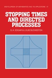 Stopping Times and Directed Processes (Encyclopedia of Mathematics and its Applications, Band 47)
