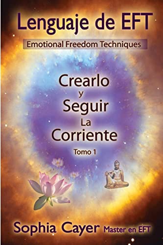 Lenguaje Eft: Crearlo Y Seguir La Corriente - Tomo I