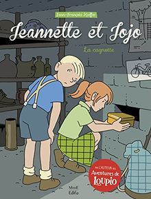 Jeannette et Jojo. Vol. 3. La cagnotte