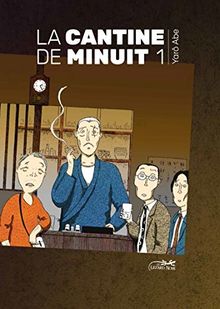 La cantine de minuit. Vol. 1