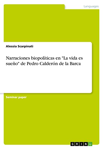 Narraciones biopolíticas en La vida es sueño de Pedro Calderón de la Barca