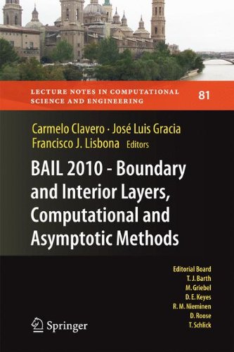 BAIL 2010 - Boundary and Interior Layers, Computational and Asymptotic Methods (Lecture Notes in Computational Science and Engineering)