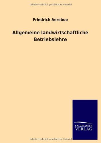 Allgemeine landwirtschaftliche Betriebslehre