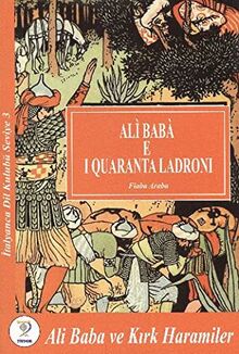 Ali Baba e I Quaranta Ladroni - Ali Baba ve Kırık Haramiler