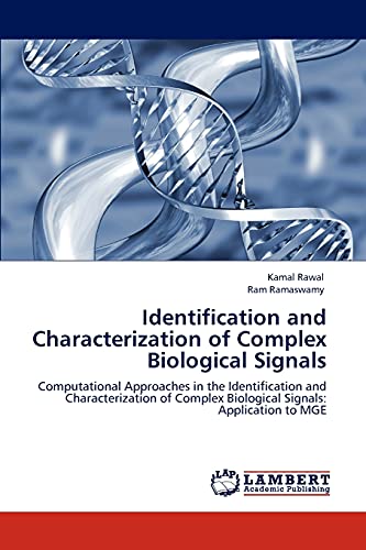 Identification and Characterization of Complex Biological Signals: Computational Approaches in the Identification and Characterization of Complex Biological Signals: Application to MGE