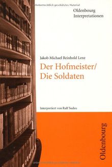 Der Hofmeister / Die Soldaten. Interpretationen
