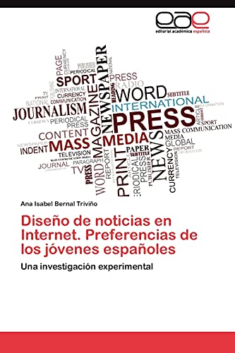 Diseño de noticias en Internet. Preferencias de los jóvenes españoles: Una investigación experimental