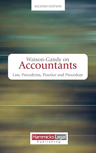 Watson-Gandy on Accountants: Law, Practice and Precedents (Hammicks Law Publishing)