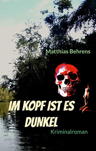 Im Kopf ist es dunkel: DE