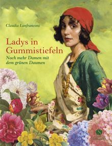 Ladys in Gummistiefeln - Noch mehr Damen mit dem grünen Daumen