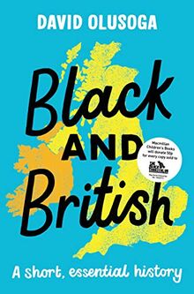 Black and British: A short, essential history