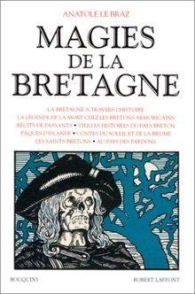 Magies de la Bretagne. Vol. 1