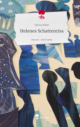 Helenes Schattenriss. Life is a Story - story.one
