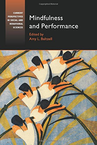 Mindfulness and Performance (Current Perspectives in Social and Behavioral Sciences)