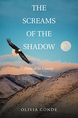 THE SCREAMS OF THE SHADOW: Poems of the Universe