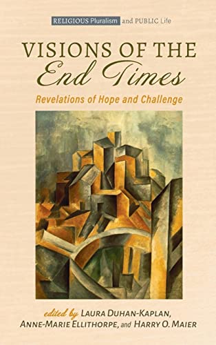 Visions of the End Times (Religious Pluralism and Public Life)