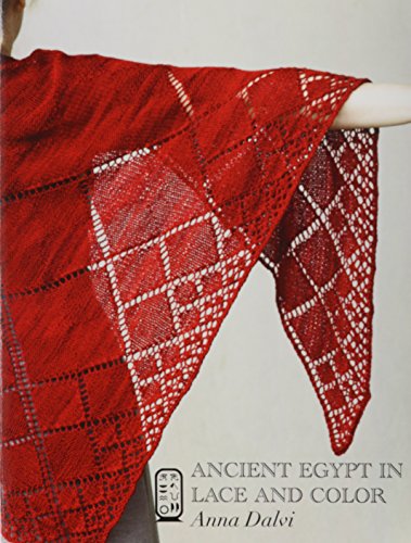 Anna Dalvi Ancient Egypt In Lace And Color