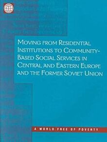 Tobis, D: Moving from Residential Institutions to Community (World Free of Poverty)