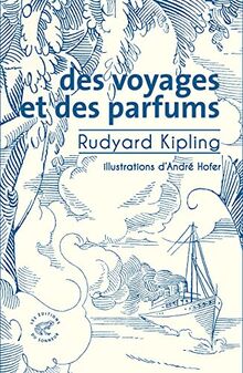 Des voyages et des parfums