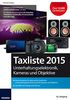 Taxliste 2015: Unterhaltungselektronik, Kameras und Objektive