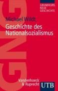 Geschichte des Nationalsozialismus. (Uni-Taschenbücher S) (Grundkurs Neue Geschichte / Utb)