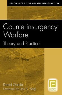 Counterinsurgency Warfare: Theory and Practice (Psi Classics in the Counterinsurgency Era)