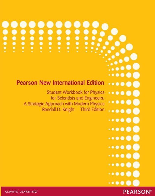Student Workbook for Physics for Scientists and Engineers: Pearson NewInternational Edition:A Strategic Approach with Modern Physics