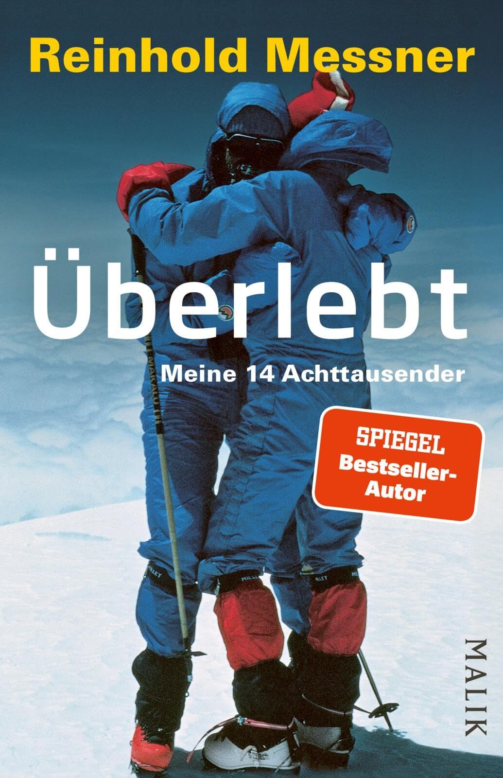 Messner, Reinhold: Überlebt
