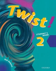 Twist!: 2: Student's Book
