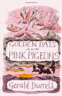 Golden Bats and Pink Pigeons (Revival) de Durrell, Gerald | Livre | état bon