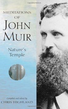 Meditations of John Muir: Nature's Temple (Meditations (Wilderness))
