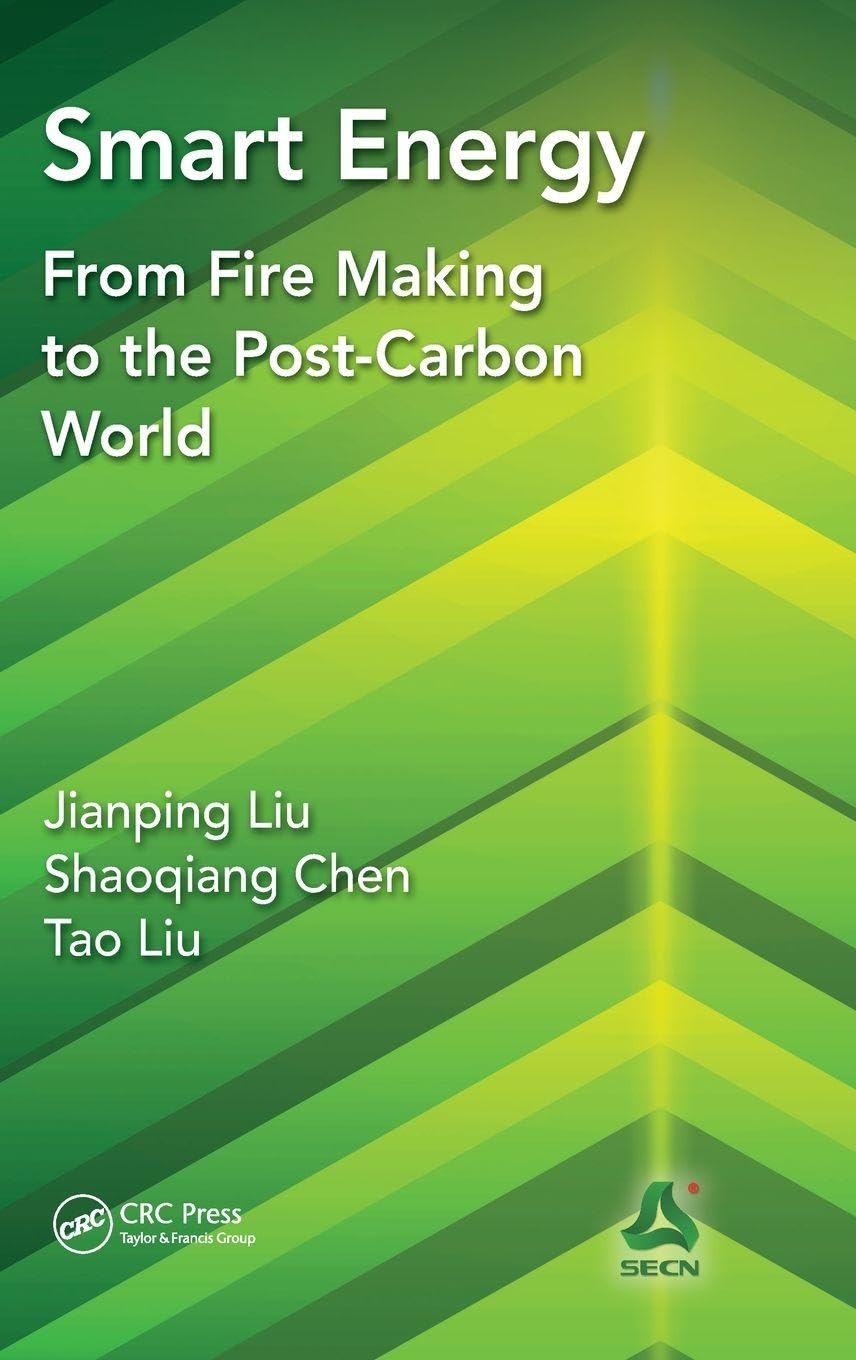 Smart Energy: From Fire Making to the Post-Carbon World