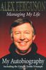 Managing My Life: My Autobiography