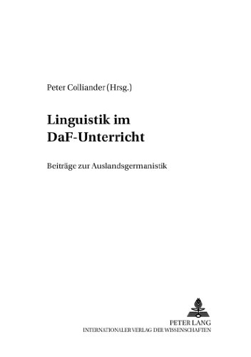 Linguistik im DaF-Unterricht: Beiträge zur Auslandsgermanistik (Cross-Cultural Communication)